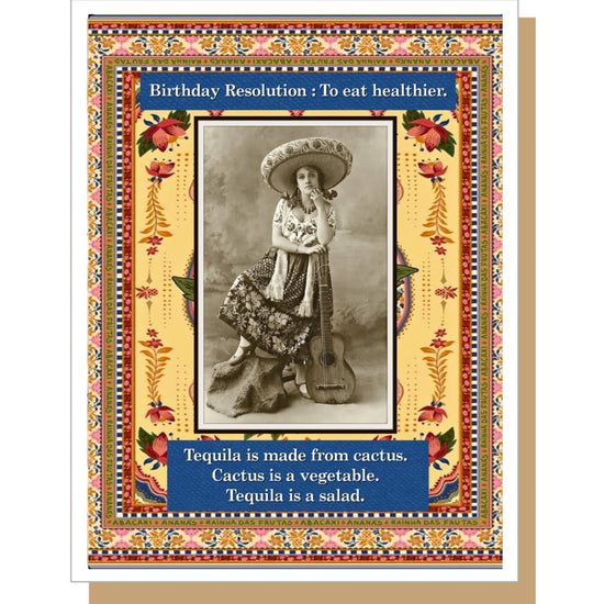 Tequila Is A Salad - Birthday Greeting Card