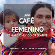 Load image into Gallery viewer, Organic Fair Trade Café Femenino Peru
