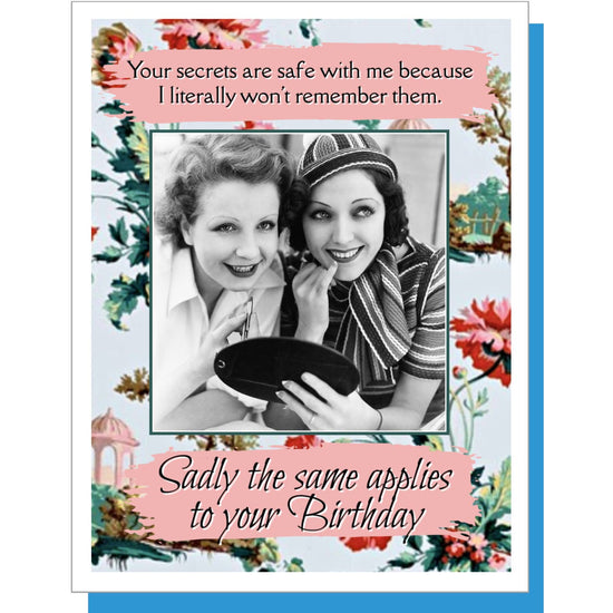 Your Secrets - Birthday Greeting Card