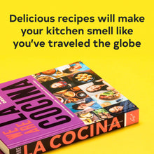 Load image into Gallery viewer, We Are La Cocina: Recipes in Pursuit of the American Dream (Global Cooking, International Cookbook, Immigrant Cookbook)
